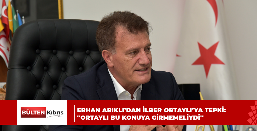Erhan Arıklı’dan İlber Ortaylı’ya Tepki : ”Ortaylı Bu Konuya Girmemeliydi”