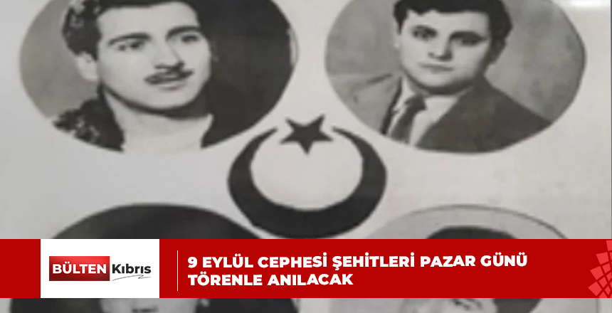 9 Eylül Cephesi Şehitleri Pazar günü törenle anılacak