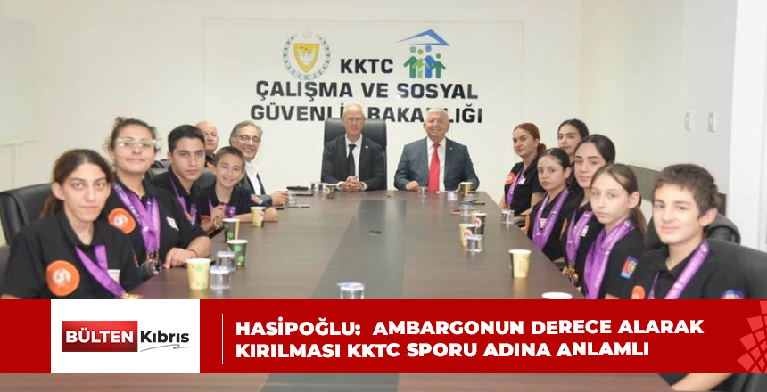 Hasipoğlu: Ambargonun derece alarak kırılması KKTC sporu adına anlamlı