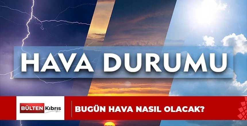 HAVA AÇIK VE AZ BULUTLU