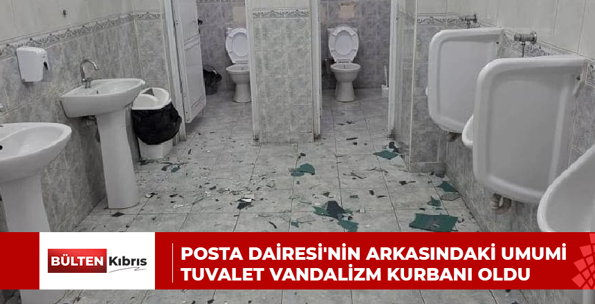 Posta Dairesi’nin arkasındaki umumi tuvalet vandalizm kurbanı oldu