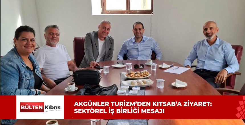 Akgünler Turizm’den KITSAB’a Ziyaret: Sektörel İş Birliği Mesajı