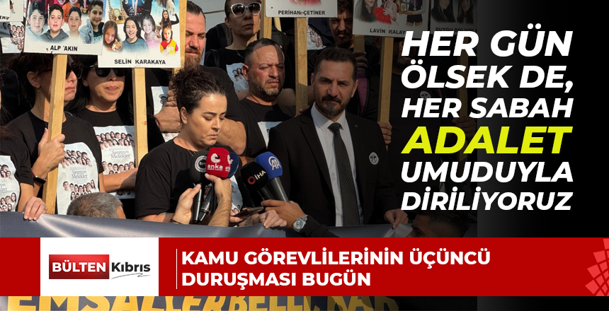 Kamu Görevlilerinin Üçüncü Duruşması Bugün