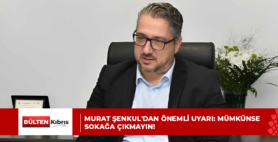 Murat Şenkul’dan önemli uyarı: Mümkünse sokağa çıkmayın!