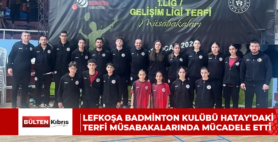 Lefkoşa Badminton Kulübü Hatay’daki terfi müsabakalarında mücadele etti