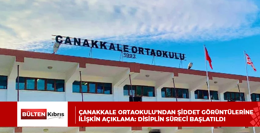 Çanakkale Ortaokulu’ndan şiddet görüntülerine ilişkin açıklama: Disiplin süreci başlatıldı