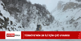 TÜRKİYE’NİN 28 İLİ İÇİN ÇIĞ UYARISI