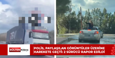 Polis, paylaşılan görüntüler üzerine harekete geçti: 2 sürücü rapor edildi