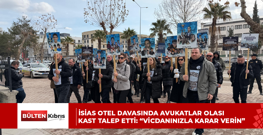 İsias Otel davasında avukatlar olası kast talep etti: “Vicdanınızla karar verin”
