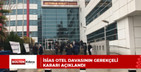 İsias Otel davasının gerekçeli kararı açıklandı