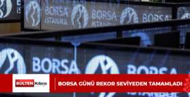 Borsa günü rekor seviyeden tamamladı