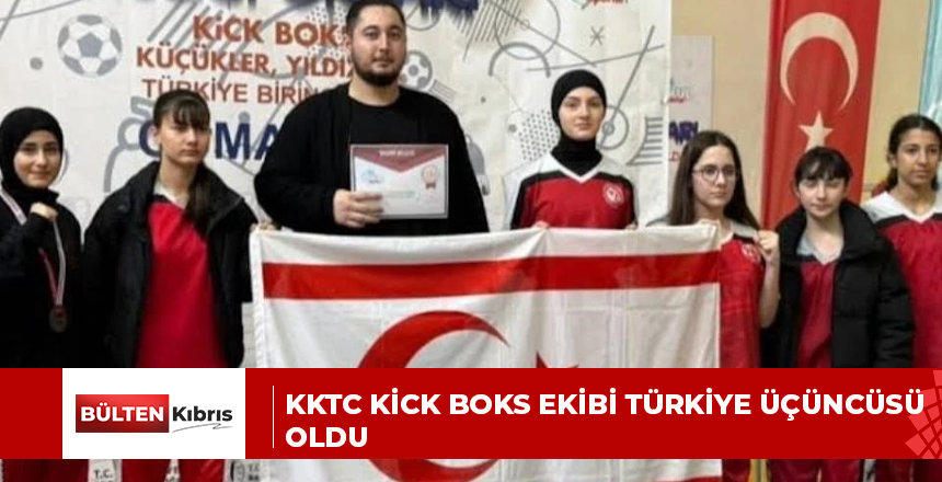 KKTC Kick Boks Ekibi Türkiye üçüncüsü oldu