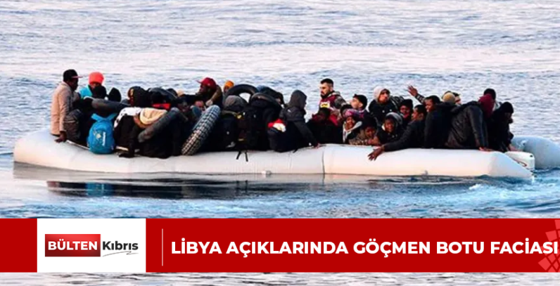 Libya açıklarında göçmen botu faciası