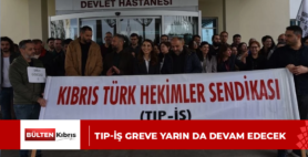 Tıp-İş greve yarın da devam edecek