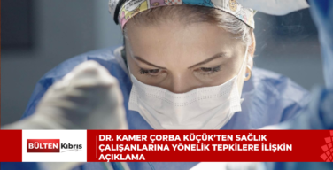 Dr. Kamer Çorba Küçük’ten sağlık çalışanlarına yönelik tepkilere ilişkin açıklama
