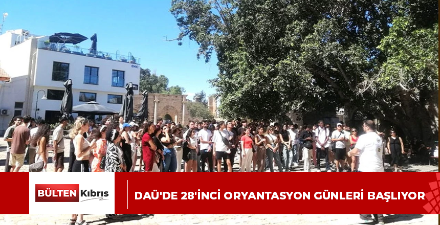 DAÜ’de 28’inci Oryantasyon Günleri başlıyor