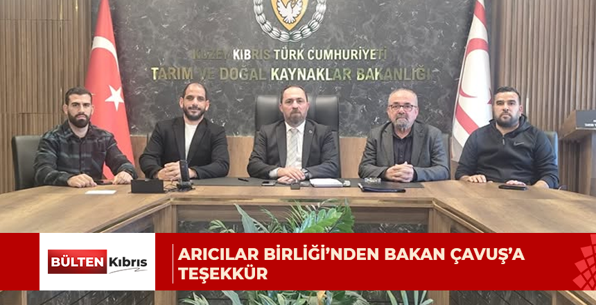 Arıcılar Birliği’nden Bakan Çavuş’a teşekkür