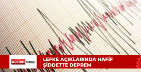 Lefke açıklarında hafif şiddette deprem