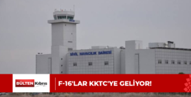 F-16’LAR KKTC’YE GELİYOR!