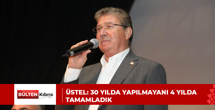 ÜSTEL: 30 YILDA YAPILMAYANI 4 YILDA TAMAMLADIK