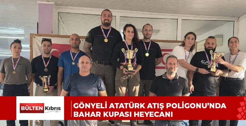 Gönyeli Atatürk Atış Poligonu’nda Bahar Kupası heyecanı