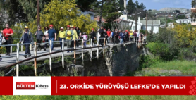 23. ORKİDE YÜRÜYÜŞÜ LEFKE’DE YAPILDI