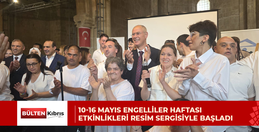 10-16 MAYIS ENGELLİLER HAFTASI ETKİNLİKLERİ RESİM SERGİSİYLE BAŞLADI