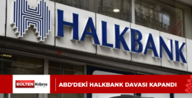 ABD’deki Halkbank davası kapandı