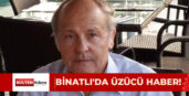 BİNATLI’DA ÜZÜCÜ HABER!