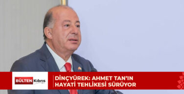 Dinçyürek, Kıbrıslı Türk Ahmet Tan’ın sağlık durumuna ilişkin basın toplantısı düzenledi