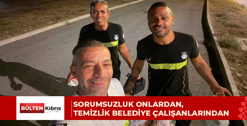 Gönyeli-Alayköy Belediyesi çalışanları, başkalarının geride bıraktığı çöpleri tek tek topladı