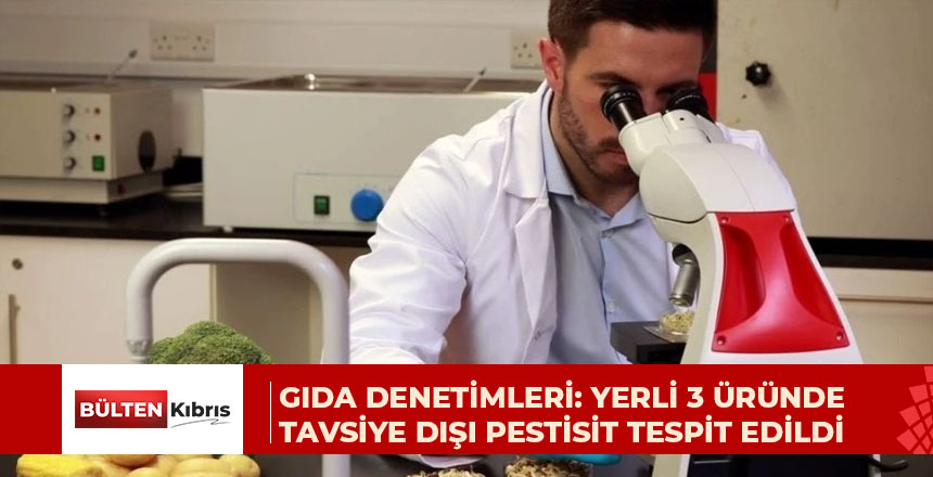 Tarım Dairesi, haftalık gıda denetim sonuçlarını açıkladı